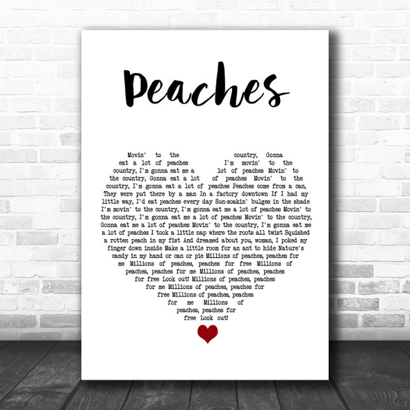 The Presidents Of The United States Of America Peaches White Heart Song Lyric Print