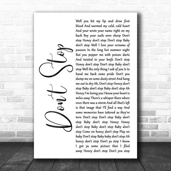 The Rolling Stones Don't Stop White Script Song Lyric Print