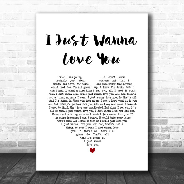 The Shires I Just Wanna Love You White Heart Song Lyric Print