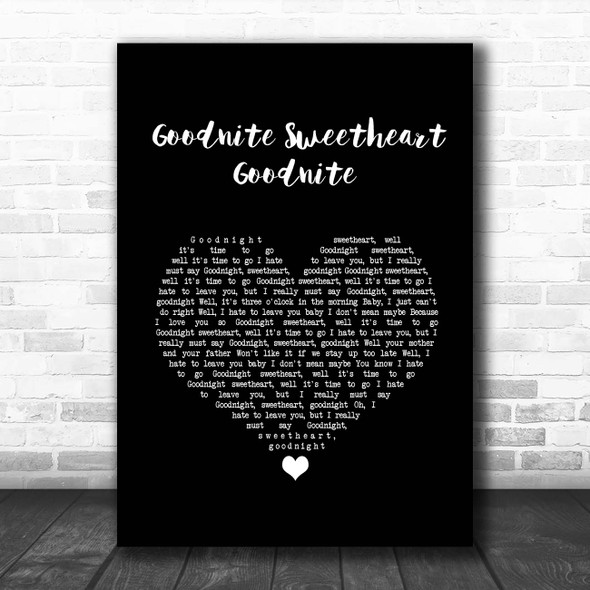The Spaniels Goodnite Sweetheart Goodnite Black Heart Song Lyric Print
