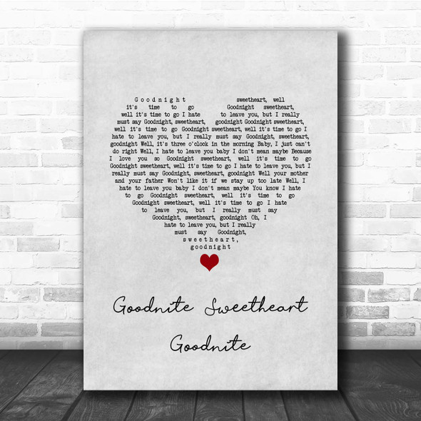 The Spaniels Goodnite Sweetheart Goodnite Grey Heart Song Lyric Print