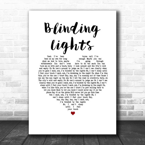 The Weeknd Blinding Lights White Heart Song Lyric Print