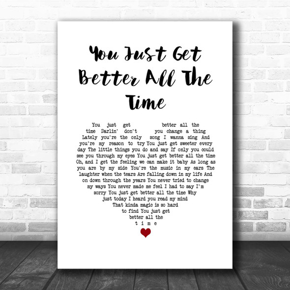 Tim McGraw You Just Get Better All The Time White Heart Song Lyric Print