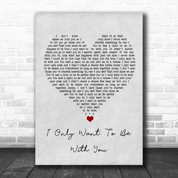 Tina Arena I Only Want To Be With You Grey Heart Song Lyric Print