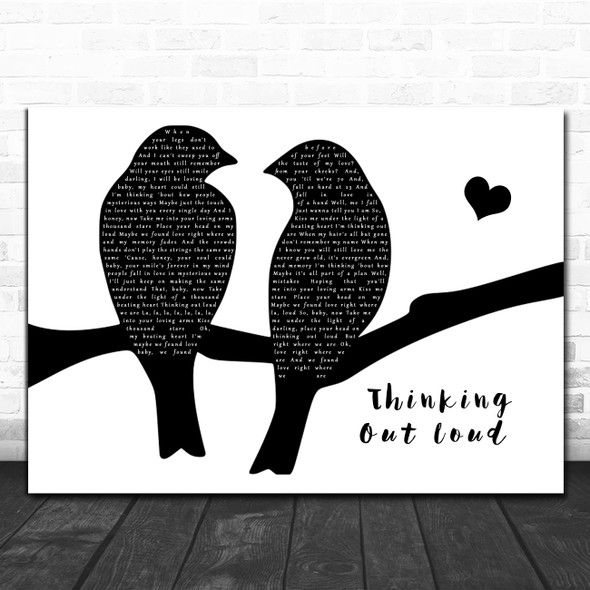 Ed Sheeran Thinking Out Loud Lovebirds Black & White Song Lyric Music Art Print