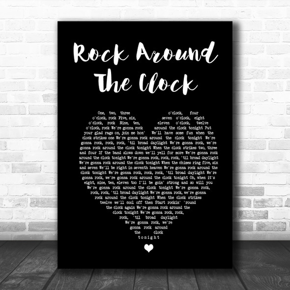 Bill Haley & His Comets Rock Around The Clock Black Heart Song Lyric Music Art Print