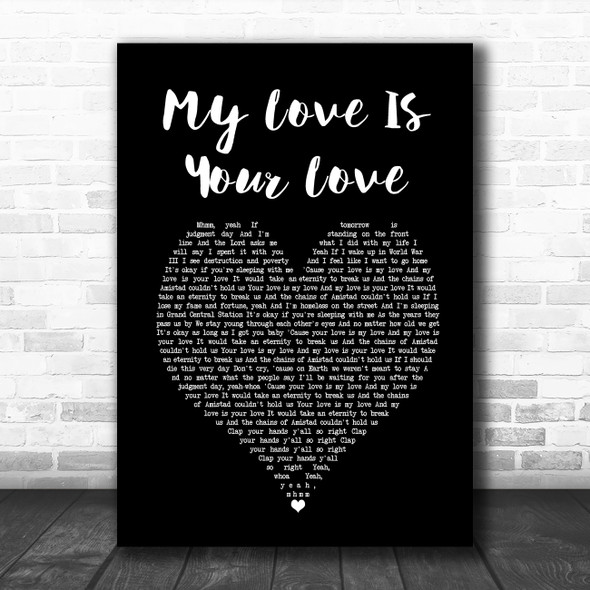 Kara Marni My Love Is Your Love Black Heart Song Lyric Music Art Print