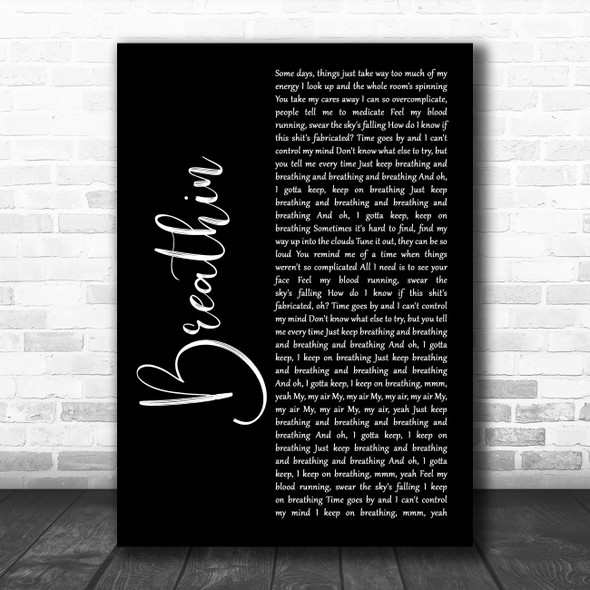 Ariana Grande Breathin Black Script Song Lyric Music Art Print