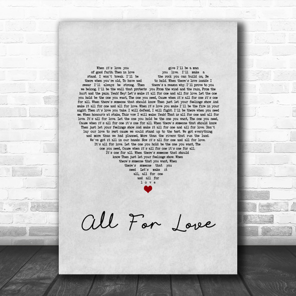 Bryan Adams with Rod Stewart & Sting All For Love Grey Heart Song Lyric Music Art Print