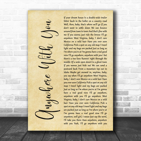 Jake Owen Anywhere With You Rustic Script Song Lyric Music Art Print