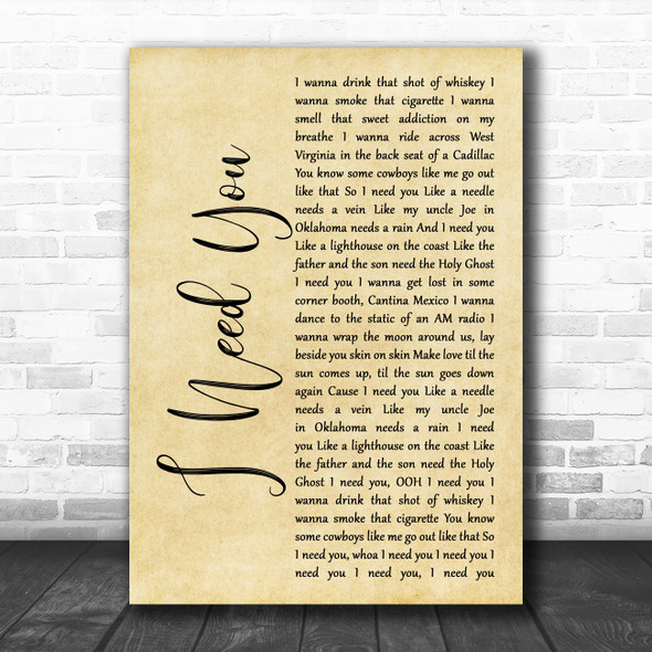 Faith Hill and Tim McGraw I Need You Rustic Script Song Lyric Music Art Print