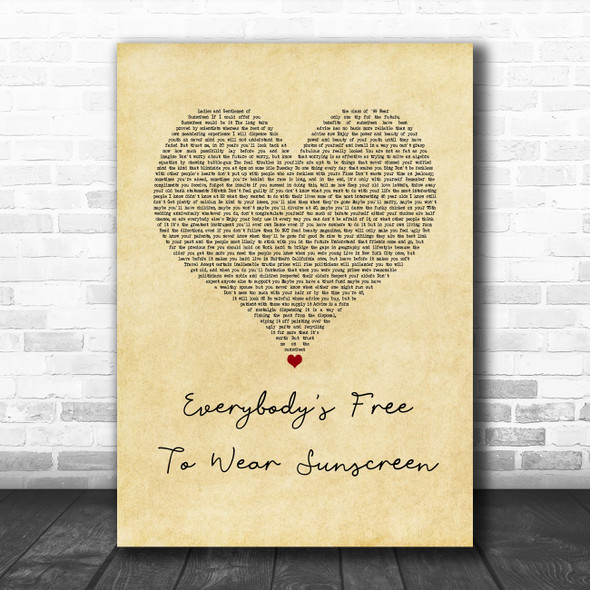 Baz Luhrmann Everybody's Free To Wear Sunscreen Vintage Heart Song Lyric Music Art Print