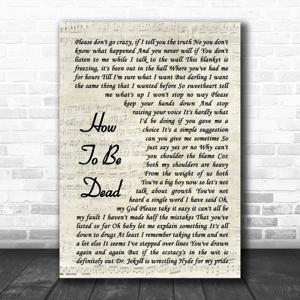 Snow Patrol How To Be Dead Vintage Script Song Lyric Music Art Print