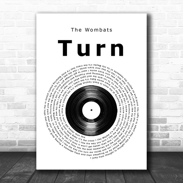 The Wombats Turn Vinyl Record Song Lyric Music Art Print
