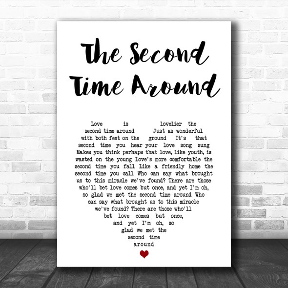 Frank Sinatra The Second Time Around White Heart Song Lyric Music Art Print