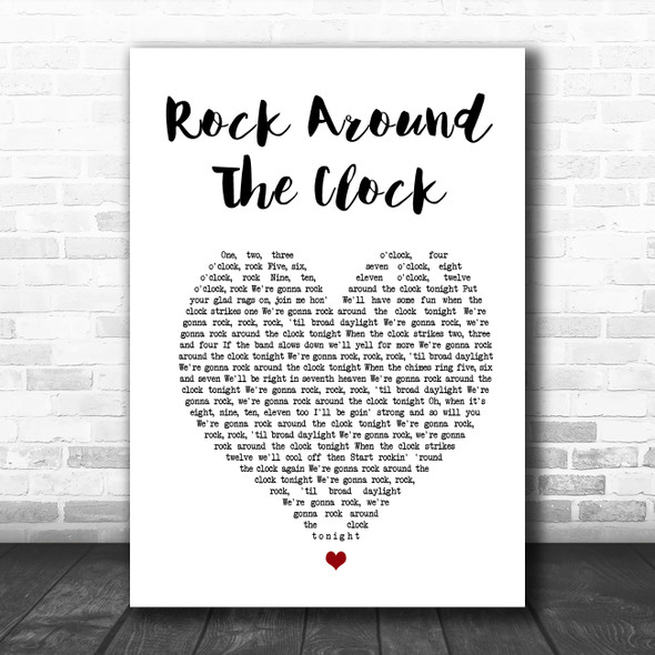 Bill Haley & His Comets Rock Around The Clock White Heart Song Lyric Music Art Print