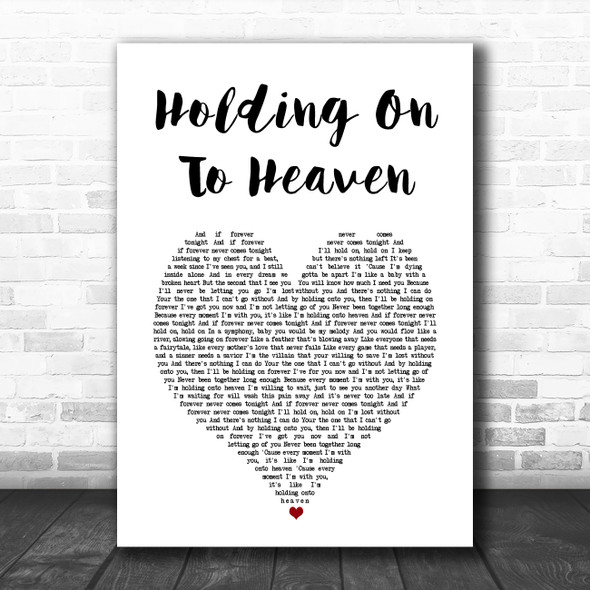 Nickelback Holding On to Heaven White Heart Song Lyric Music Art Print