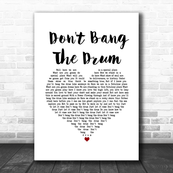 The Waterboys Don't Bang The Drum White Heart Song Lyric Music Art Print