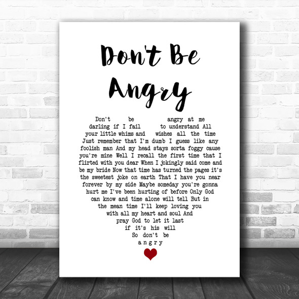Stonewall Jackson Don't Be Angry White Heart Song Lyric Music Art Print