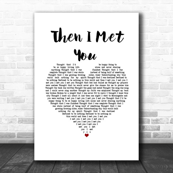 The Proclaimers Then I Met You White Heart Song Lyric Music Art Print