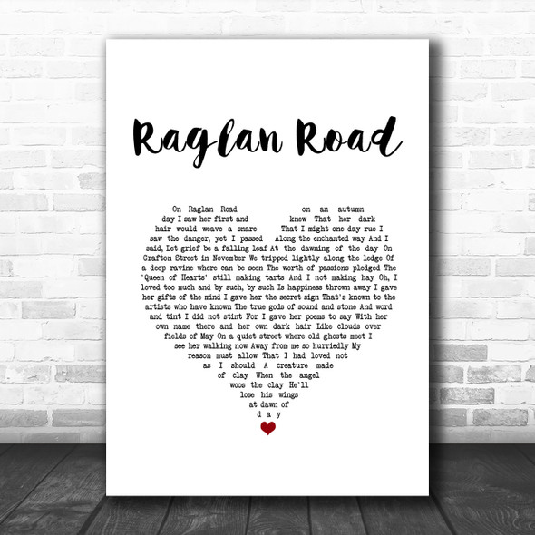 The Dubliners Raglan Road White Heart Song Lyric Music Art Print
