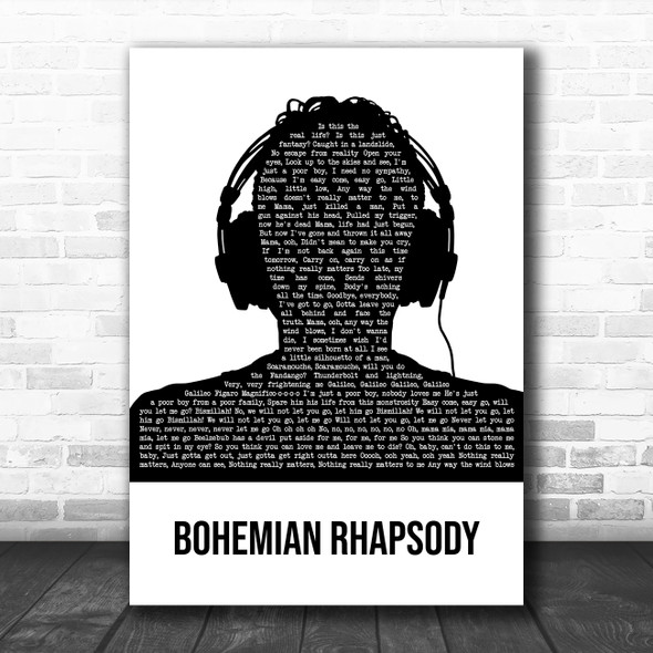 Queen Bohemian Rhapsody Black & White Man Headphones Song Lyric Art Print