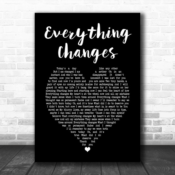 Sara Bareilles Everything Changes Black Heart Song Lyric Art Print