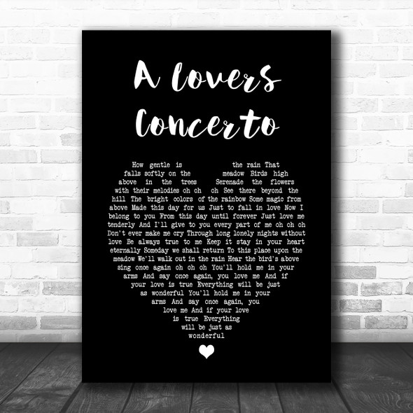 The Toys A Lovers Concerto Black Heart Song Lyric Art Print