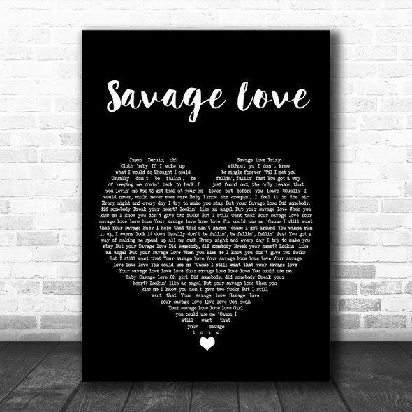 Jason Derulo Savage Love Black Heart Song Lyric Art Print