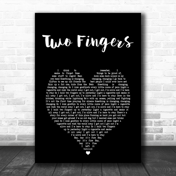 Jake Bugg Two Fingers Black Heart Song Lyric Art Print