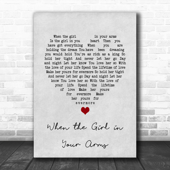 Cliff Richard When the Girl in Your Arms Grey Heart Song Lyric Art Print