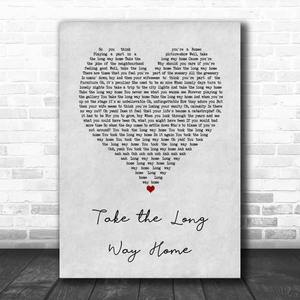 Supertramp Take the Long Way Home Grey Heart Song Lyric Art Print