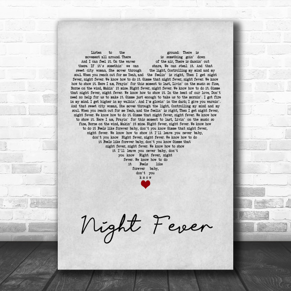 Bee Gees Night Fever Grey Heart Song Lyric Art Print