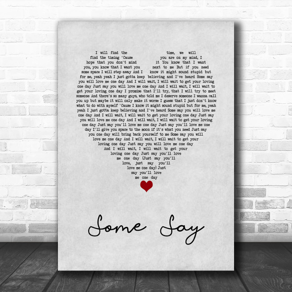 NEA! Some Say Grey Heart Song Lyric Art Print