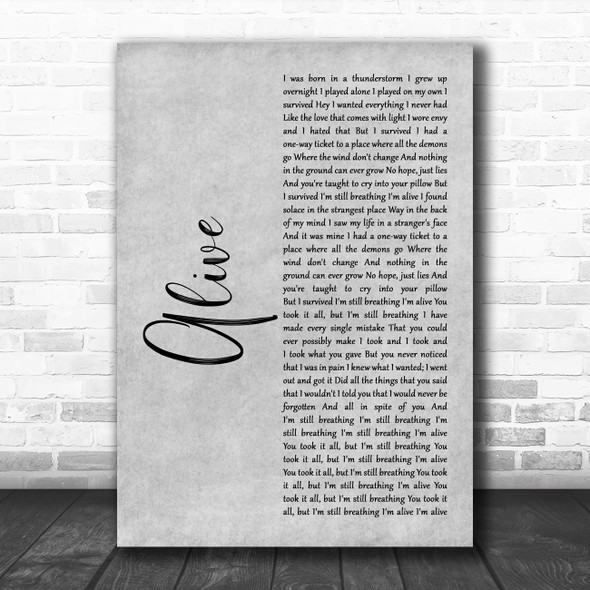 Sia Alive Grey Rustic Script Song Lyric Art Print