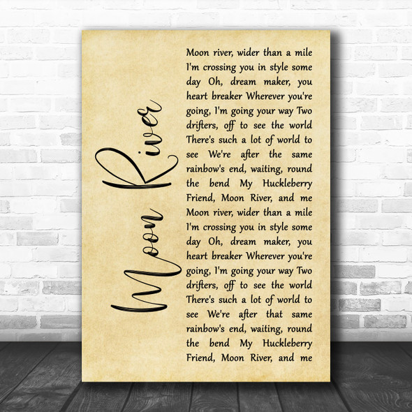 Andy Williams Moon River Rustic Script Song Lyric Art Print