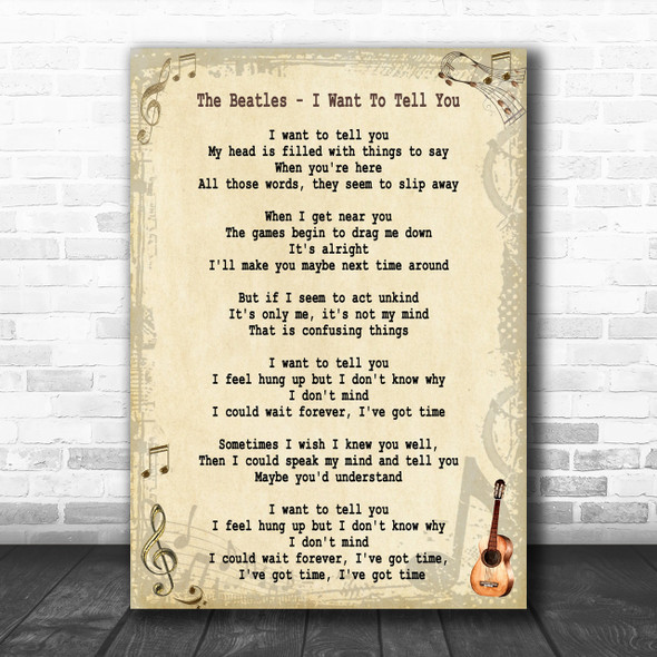 The Beatles I Want To Tell You Song Lyric Music Wall Art Print