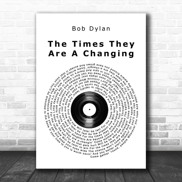 Bob Dylan The Times They Are A Changing Vinyl Record Song Lyric Art Print