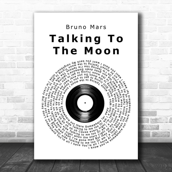 Bruno Mars Talking To The Moon Vinyl Record Song Lyric Art Print