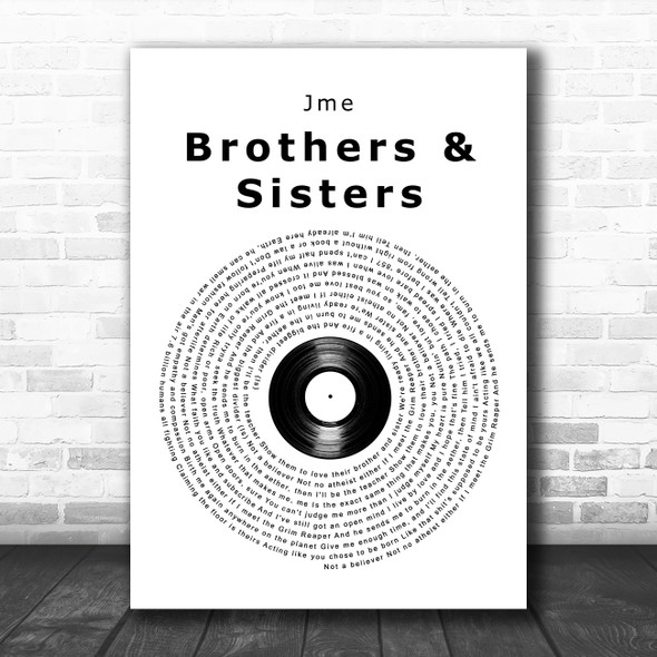 Jme Brothers & Sisters Vinyl Record Song Lyric Art Print