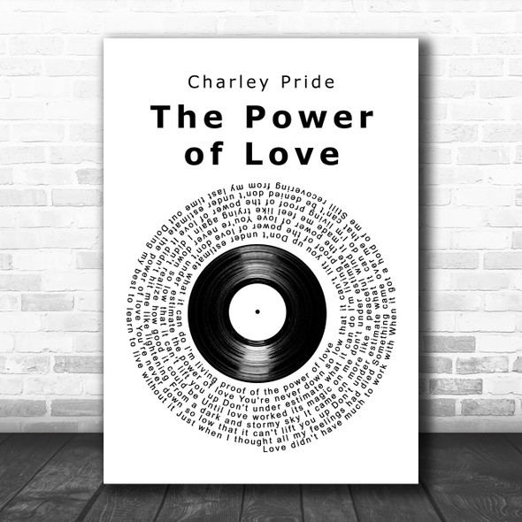 Charley Pride The Power of Love Vinyl Record Song Lyric Art Print