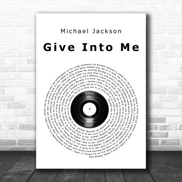 Michael Jackson Give Into Me Vinyl Record Song Lyric Art Print