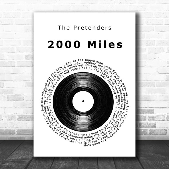 The Pretenders 2000 Miles Vinyl Record Song Lyric Art Print