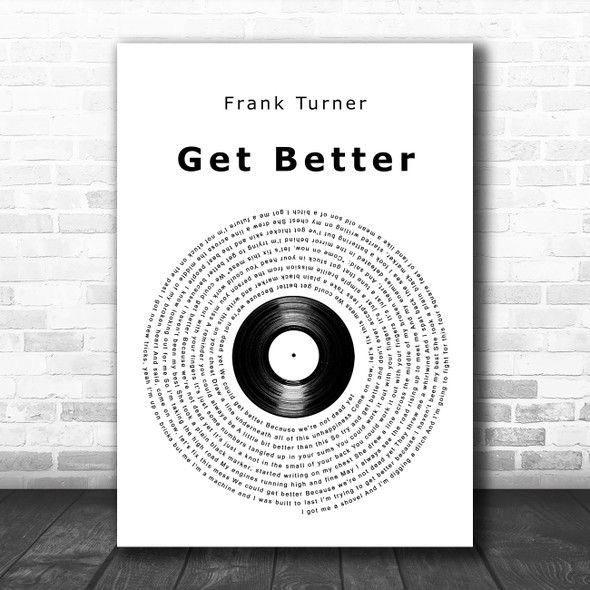 Frank Turner Get Better Vinyl Record Song Lyric Art Print