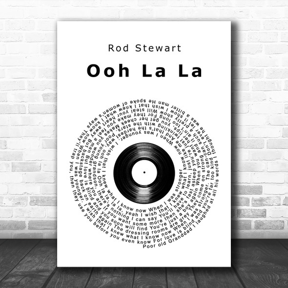 Rod Stewart Ooh La La Vinyl Record Song Lyric Art Print