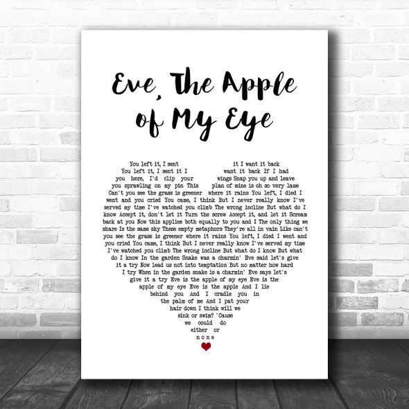 Bell X1 Eve, The Apple of My Eye White Heart Song Lyric Art Print