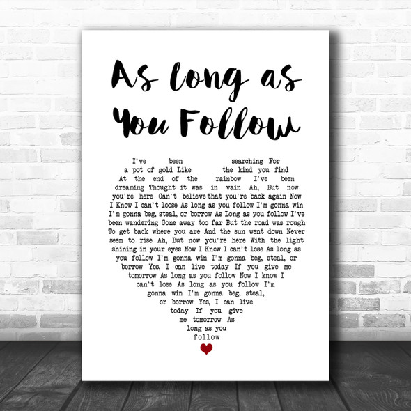 Fleetwood Mac As Long as You Follow White Heart Song Lyric Art Print