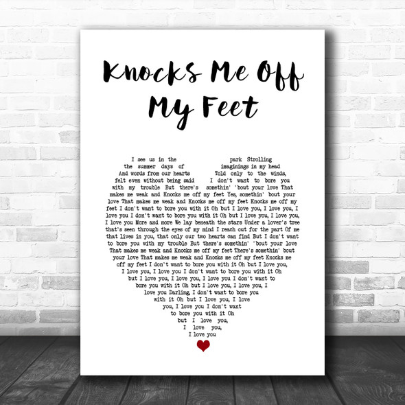 Stevie Wonder Knocks Me Off My Feet White Heart Song Lyric Art Print