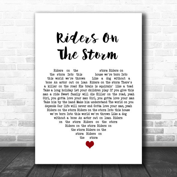 The Doors Riders On The Storm White Heart Song Lyric Art Print