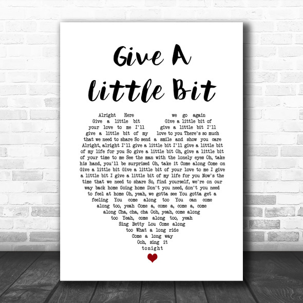 Supertramp Give A Little Bit White Heart Song Lyric Art Print